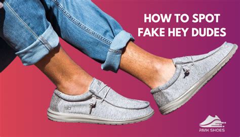 how to spot fake hey dude shoes|hey dudes for 19.99.